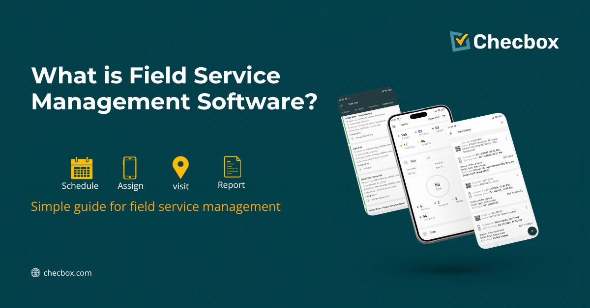 What is Field Service Management Software?